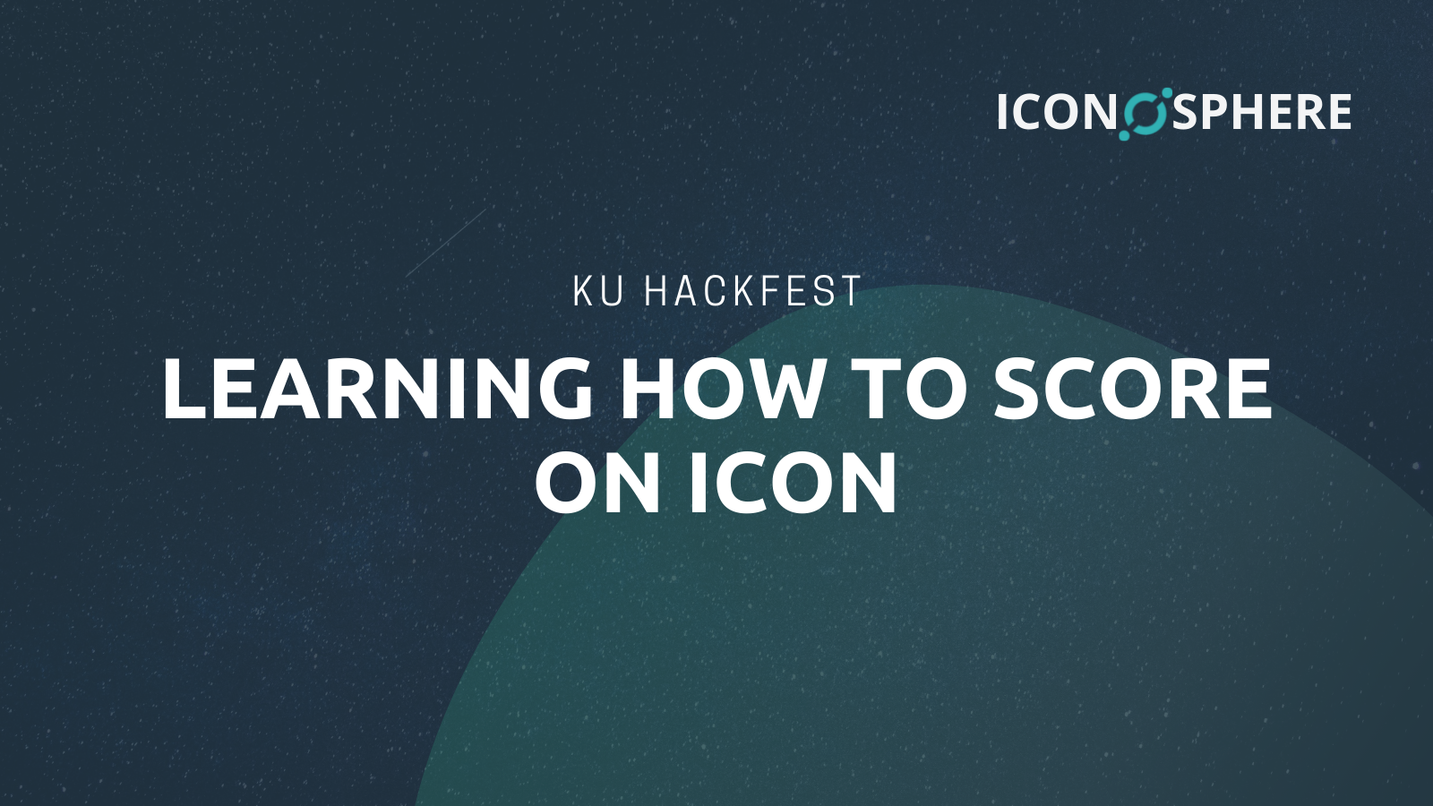 You are currently viewing KU HackFest: Learning how to SCORE on ICON